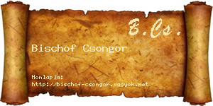 Bischof Csongor névjegykártya